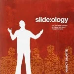 Slideology by Nancy Duarte